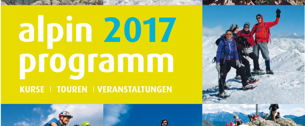 Ausschnitt vom Cover des Katalogs "alpinpogramm 2017 - Kurse, Touren, Veranstaltungen" mit verschiedenen Bildern von Bergsportsituationen.